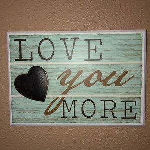 Love You More Wall Decor